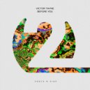 Victor Tayne - Before You