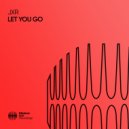 JXR - Let You Go