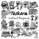 Teskera - Instant Response