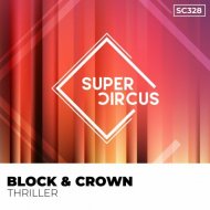 Block & Crown - Thriller
