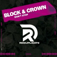 Block & Crown - Don\'t Stop