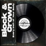 Block & Crown - Every Inch Of Your Body