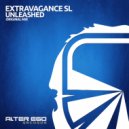 Extravagance SL - Unleashed