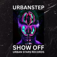 Urbanstep - Show Off
