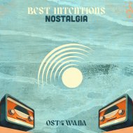 Best Intentions - Nostalgia