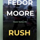 FEDOR MOORE - RUSH