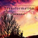 80 M.O.R.S - Transformation