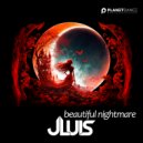 JLUIS - Beautiful Nightmare