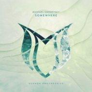 Michael Grovetsky - Somewhere