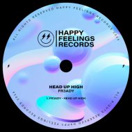 FR3ADY - Head Up High