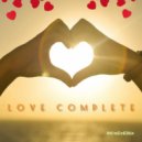MCnEvElKa - Love Complete (live mix)