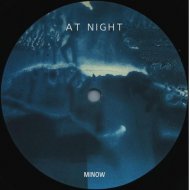 Minow - At Night