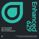 Tom Ferry & GVN feat. ALLKNIGHT - Who Ya Thinking About