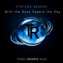 Stefano Negrini - With the Gaze Toward the Sky (Original Mix)