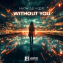 Mathias Moor - Without You