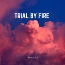 80 M.O.R.S - Trial By Fire (Original Mix)