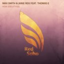 Max Smith & Janie Rox feat. Thomas E - How Does It Feel