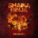 Shaika Ninja - Shaika Shows