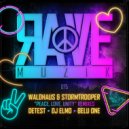Waldhaus & Stormtrooper - Peace, Love, Unity (Detest Remix)