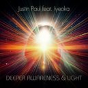 Justin Paul Feat. Iyeoka - Deeper Awareness & Light (Flow State Extended Mix)