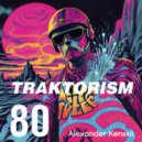 Alexander Kenskii - Traktorism