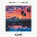 Deep Chills & Elle Blue - Letters To You (Original Mix)