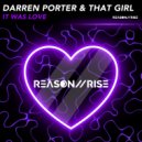 Darren Porter & That Girl - It Was Love