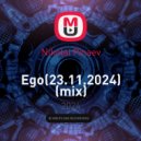 Nikolai Pinaev - Ego(23.11.2024) (mix)