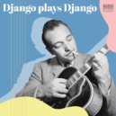 Django Reinhardt & Stéphane Grappelli - My Serenade