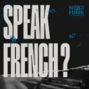 OL! - Speak French? (Original Mix)