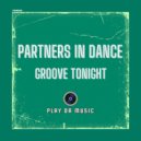 Partners In Dance - Groove Tonight (Extended Mix)
