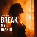 D-FRA - Break My Heart