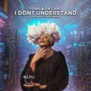 Toshi & Da Capo - I Don't Understand