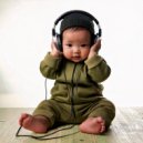 Lofi DreamHop & Brilliant Baby Music & Bright Baby Music - Baby Groove Vibes