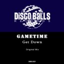GameTime - Get Down