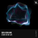 SGR, Vera Aire - Story Of My Life