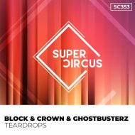 Block & Crown - Teardrops