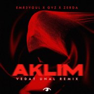 EMR3YGUL, Zerda, GVZ - Aklım