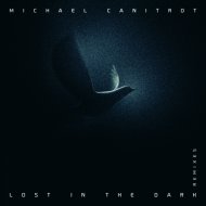 Michaël Canitrot - Lost In The Dark