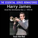 Harry James & Helen Ward - My Old Flame (feat. Helen Ward) (Remastered 2024)