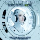 DoctorSpook & Dubstep Spook & Dubstep - Dubstep Deep Chill 2025 Top 40 Chart Hits, Vol. 7 (DJ Mix 3Hr)