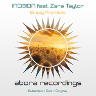 Inci3ion & Zara Taylor - Empty Promises