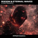 RIXSON & Eternal Waves - Contagion (extended version)