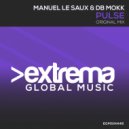 Manuel Le Saux, Db Mokk - Pulse (Original Mix)
