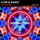 ILYIN & Darix - Acid Rave (Radio Edit)
