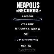Mr.lucky & Tech C & TC Dj & Rosmery Dj - Xtra Time