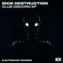 Bios Destruction - Immortal Base (Original Mix)