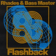 Rhades & Bass Master - Flashback