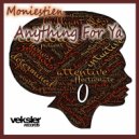 Moniestien - Anything For Ya (West Indian Mix)