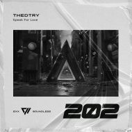 Thedtry - Speak For Love